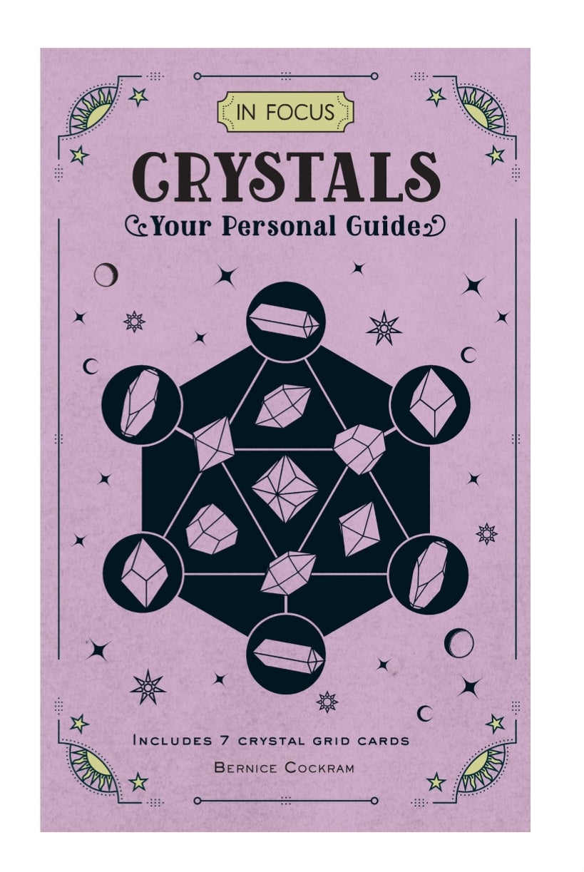 In Focus Crystals Your Personal Guide By Bernice Cockram